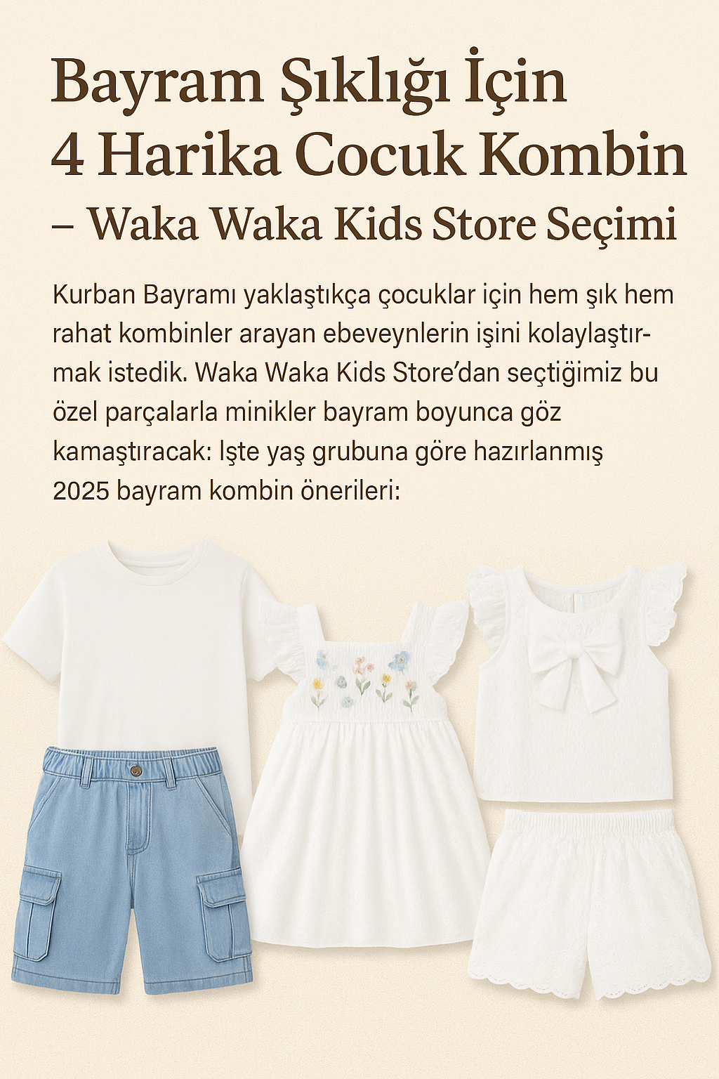 Bayram Şıklığı İçin 4 Harika Çocuk Kombini – Waka Waka Kids Store Seçimi