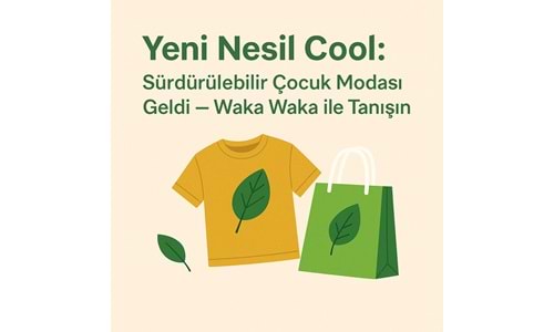 Waka Waka’dan Hem Stil Sahibi Hem Doğa Dostu Bir Kombin